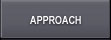 Approach